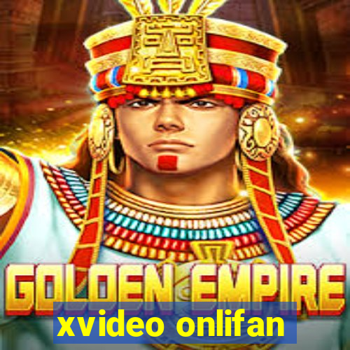 xvideo onlifan